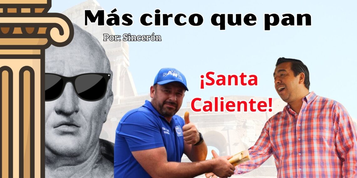 MÁS CIRCO QUE PAN: ¡Santa Caliente!