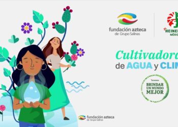 Impulsa HEINEKEN México a Cultivadoras de Agua y Clima