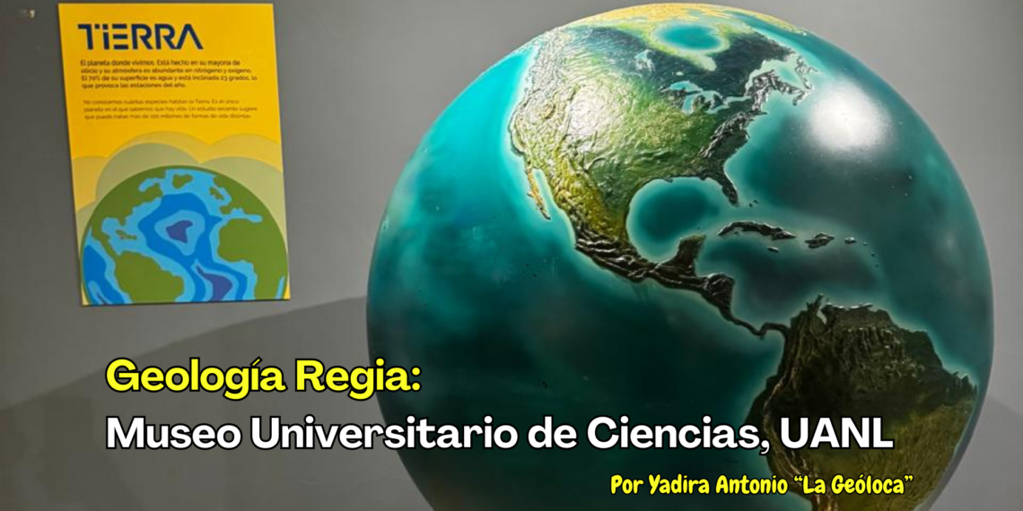 Museo Universitario de Ciencias, UANL