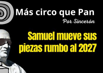Samuel mueve sus piezas rumbo al 2027 