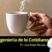 La ingeniería del café: ciencia en cada taza