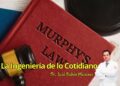La ley de Murphy y la ingeniería: por qué las cosas tienden a fallar