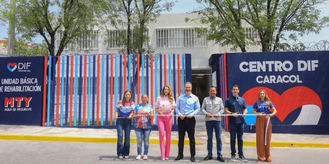 DIF Monterrey inaugura Unidad de Rehabilitación y Centro Familiar