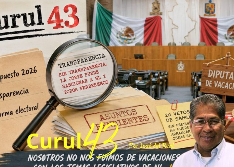 Curul 43 no se va de vacaciones: la agenda pendiente del Congreso de Nuevo León
